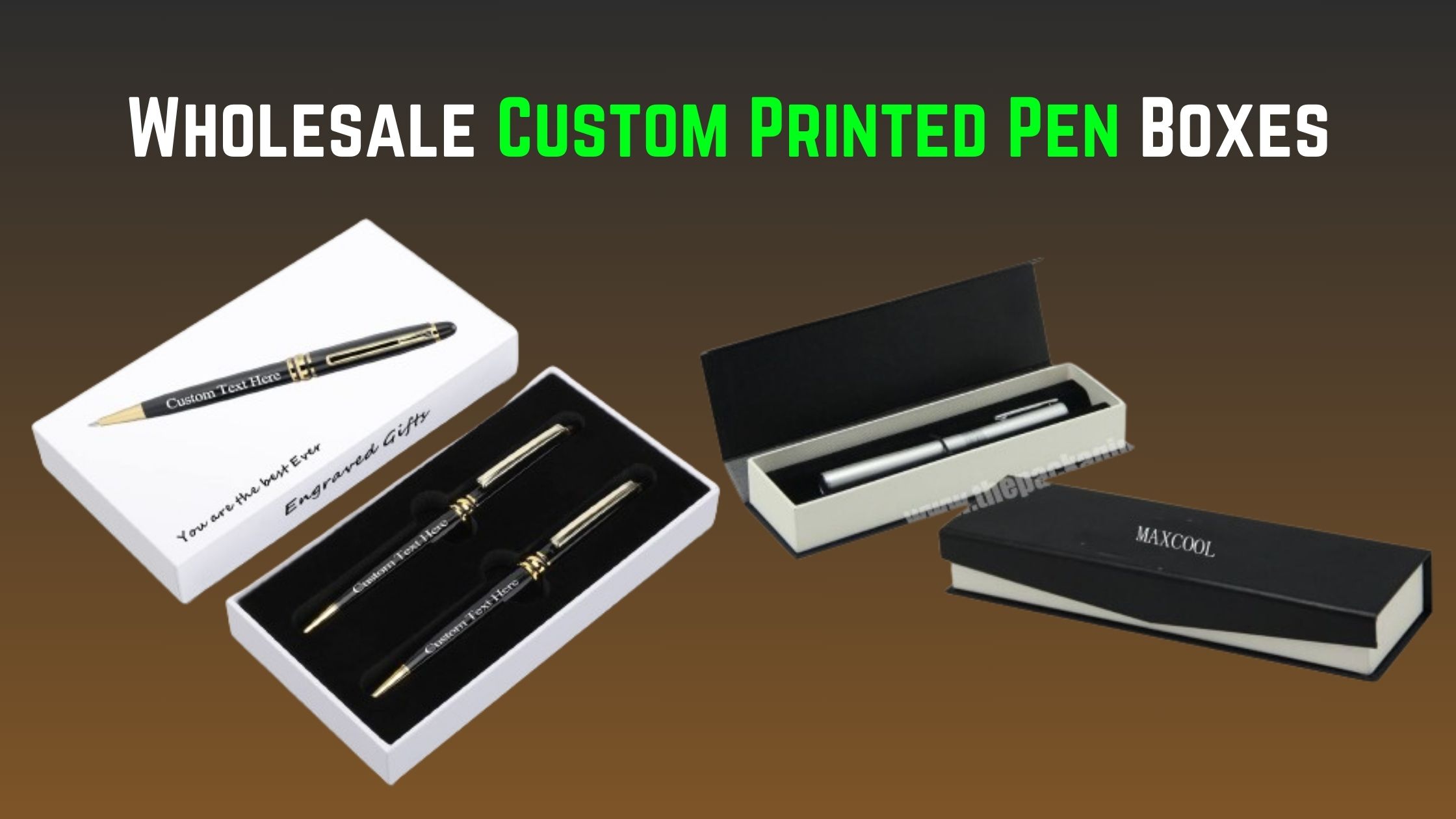 Art Of Presentation: A Deep Dive Into Custom Pen Boxes Wholesale